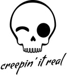creepin’ it real